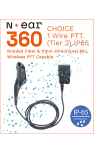 1 Wire CHOICE (Tier 2) PTT/Mic. 3.5mm Audio Port & Wireless PTT Capable (C+WPTT)